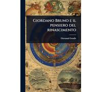 Giordano Bruno e il pensiero del rinascimento