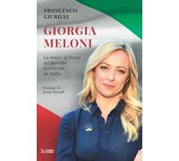 GIORGIA MELONI: La mujer al frente del partido revelación de Italia: 1 (Roma)