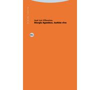 Giorgio Agamben: justicia viva | José Luis Villacañas Berlanga