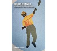 Giorgio Cesarano. Mordete la vita prima che la vita vi morda (Eterotopie)