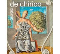 Giorgio De Chirico. L'ultima metafisica. Ediz. a colori (Arte)