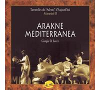 Giorgio De Leece - Arakne Mediterranea : Attarant [Import]