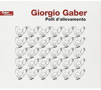 Giorgio Gaber - Polli D'allevamento