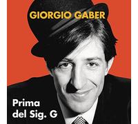 Giorgio Gaber - Prima del Sig. G [Vinilo]