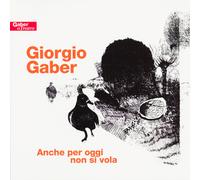 Giorgio Gaber – Anche Per Oggi Non Si Vola – 2 CD