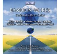 Bassoon Works : Dedicated to Paolo Carlini