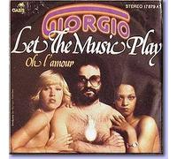 Giorgio Moroder - Giorgio Moroder - Let The Music Play - Oasis - 17 879 AT