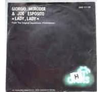 GIORGIO MORODER & JOE ESPOSITO - Lady, Lady/To Turn The Stone (7" Vinyl Single)(1983)(Oasis OAS 111 139)