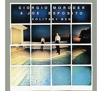 Giorgio Moroder & Joe Esposito - Solitary Men