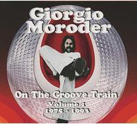 Giorgio Moroder - On The Groove Train 1