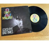 GIORGIO MORODER & PHILIP OAKEY - GIORGIO MORODER & PHILIP OAKEY / GOODBYE BAD TIMES