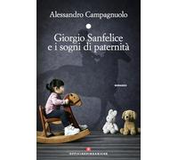 Giorgio Sanfelice e i sogni di paternità (Trame narrative)