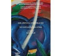 Giornale critico di storia delle idee. Karl Löwith e la storia delle idee (2024) (Vol. 2)