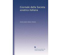Giornale della Societa asiatica italiana