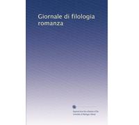 Giornale di filologia romanza: Volume 1