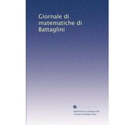 Giornale di matematiche di Battaglini: Volume 1