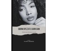 Giorni spezzati, cuori sani: Il dolore può diventare un ponte (Anime in trasformazione)