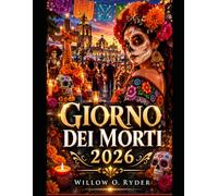 GIORNO DEI MORTI 2026: Vivi la celebrazione più significativa di Città del Messico con sicurezza e serenità. (WISE TRAVEL)