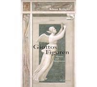 Giottos Figuren: Mimesis und Imagination (BildEvidenz)