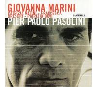 GIOVANNA MARINI - PATRIZIA BOVI - FRANCESCA BRESCHI - PATRIZIA NASINI - Cantata Per Pier Paolo Pasolini