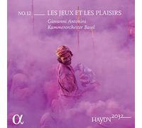 Giovanni Antonini - Haydn 2032, Vol. 12: Les Jeux et Les Plaisirs