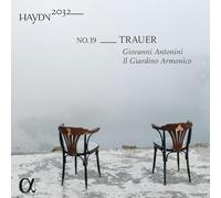 Giovanni Antonini - Haydn2032, Vol. 19: Trauer