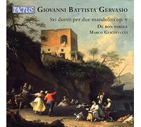 Giovanni Battista Gervasio – Six duos pour 2 mandolines op. 5 – De Bon Parole, Giacintucci – Tactus