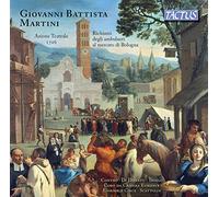 Giovanni Battista Martini : Musique lyrique et uvre vocale. Contro, Di Donato, Troilo, Scattolin.