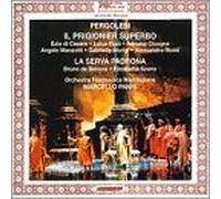 Giovanni Battista Pergolesi - Il Prigionero Superbo / La Serva Padrona