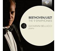 Giovanni bellucci - Beethoven: The 9 Symphonies Transcribed for Piano by Liszt