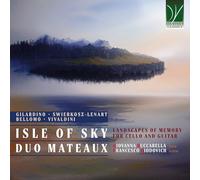 Giovanni Buccarella / Francesco Diodovich - Isle Of Sky - Landscapes Of Memory For Cello And Guitar