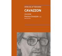Giovanni Cavazzon - Collezione Cavazzon Pascolo: Miscellanea breve (Giovanni Cavazzon, pittore)