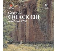 Giovanni Colacicchi nella sua terra