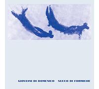 Giovanni Di Domenico - Succo Di Formiche [Vinilo]