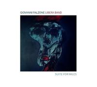 Giovanni Falzone Libera Band - Suite for Miles