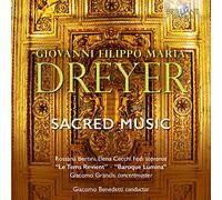 Giovanni Filippo Maria Dreyer : Musique sacrée. Bertini, Cecchi Fedi, Benedetti.