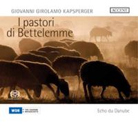 Giovanni Girola Giovanni Girolamo Kapsperger: I Pastori (CD) (Importación USA)