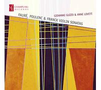 Giovanni Guzzo (Violine) - Fauré - Franck - Poulenc : Sonates pour Violon
