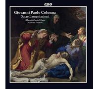 Giovanni Paolo Colonna : Lamentations de la Semaine Sainte. Fornero.