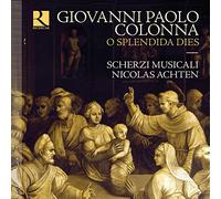 Giovanni Paolo Colonna y Nicolas Achten – O Splendida Dies – CD – Importación USA
