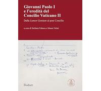 Giovanni Paolo I e l'eredità del Concilio Vaticano II. Dalla Lumen Gentium al post Concilio