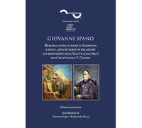 Giovanni Spano. Memoria sopra il nome Sardegna e degli antichi Sardi in relazione coi monumenti dell’Egitto illustrati dall’egittologo F. Chabas
