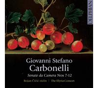 Carbonelli, Giovanni Stefano : Sonate da Camera n°7 à 12