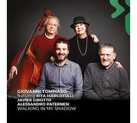 GIOVANNI TOMMASO QUARTET - WALKING IN MY SHADOW