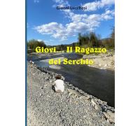 Giovi... Il ragazzo del Serchio