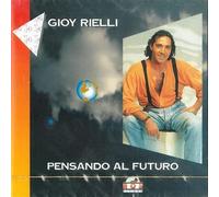 GIOY,RIELLI - Pensando Al Futuro