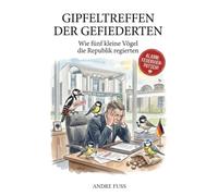 Gipfeltreffen der Gefiederten: Wie fünf kleine Vögel die Republik regierten (Satiren aus der Mitte der Gesellschaft)