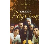 Gipsy Kings - Live in Concert/Passion [Alemania] [DVD]