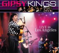Gipsy Kings - Live in Los Angeles