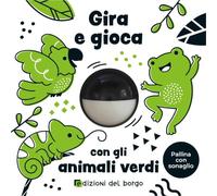Gira e gioca con gli animali verdi. Ediz. a colori
